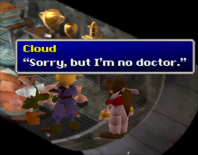 Aerith and Cloud with the ailing man in FF7, PSX. Cloud: Sorry, I'm no doctor